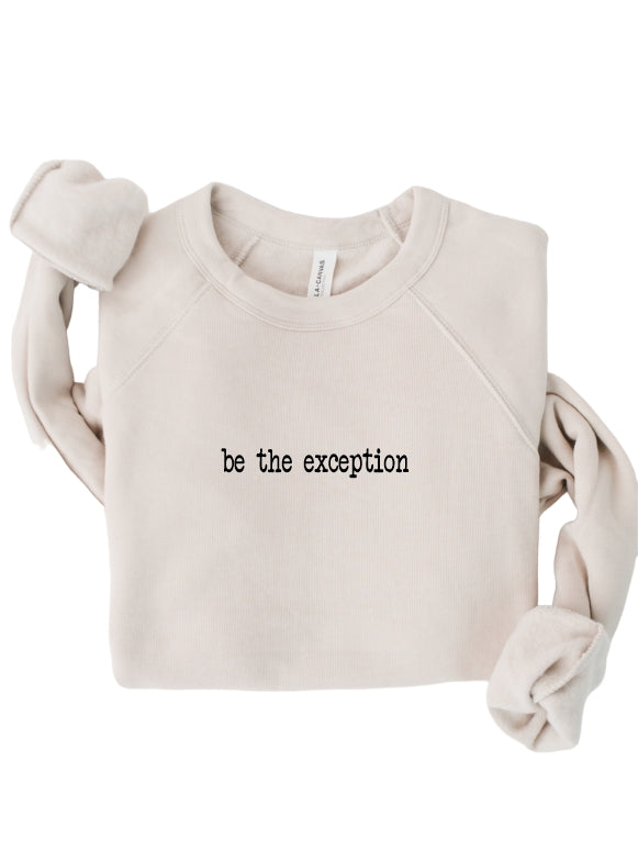 Rebranded "be the exception" Premium Crewneck Sweatshirt
