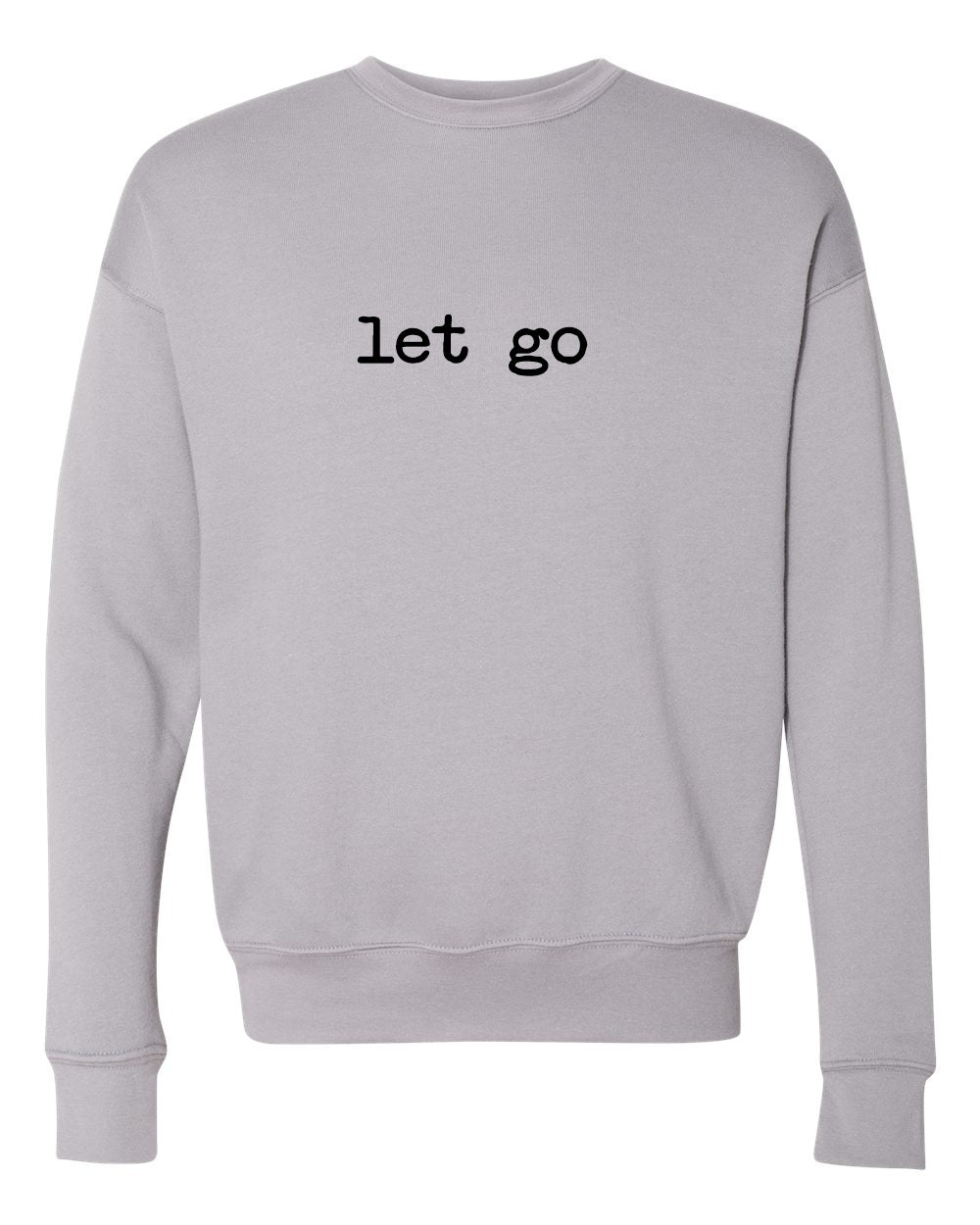Rebranded "let go" Premium Crewneck Sweatshirt