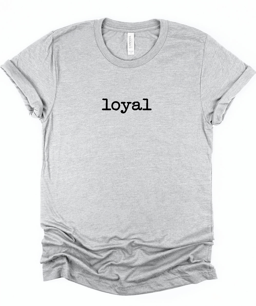 Rebranded "loyal" Crewneck Graphic Tee