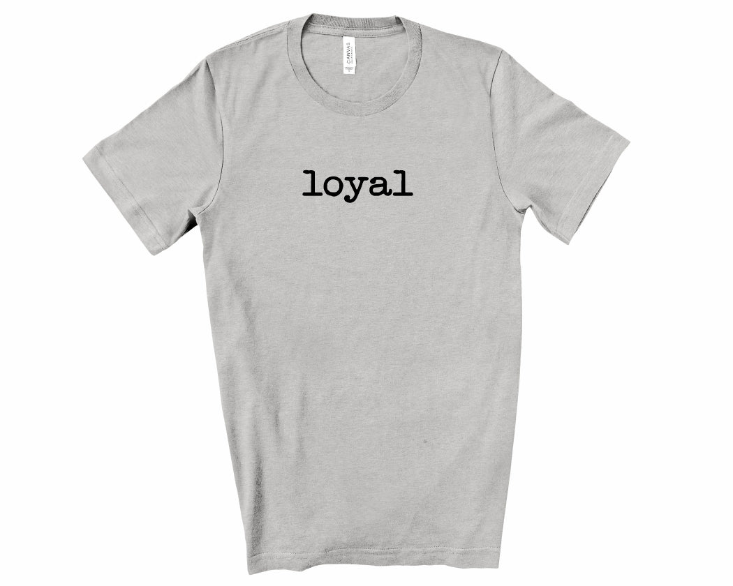 Rebranded "loyal" Crewneck Graphic Tee