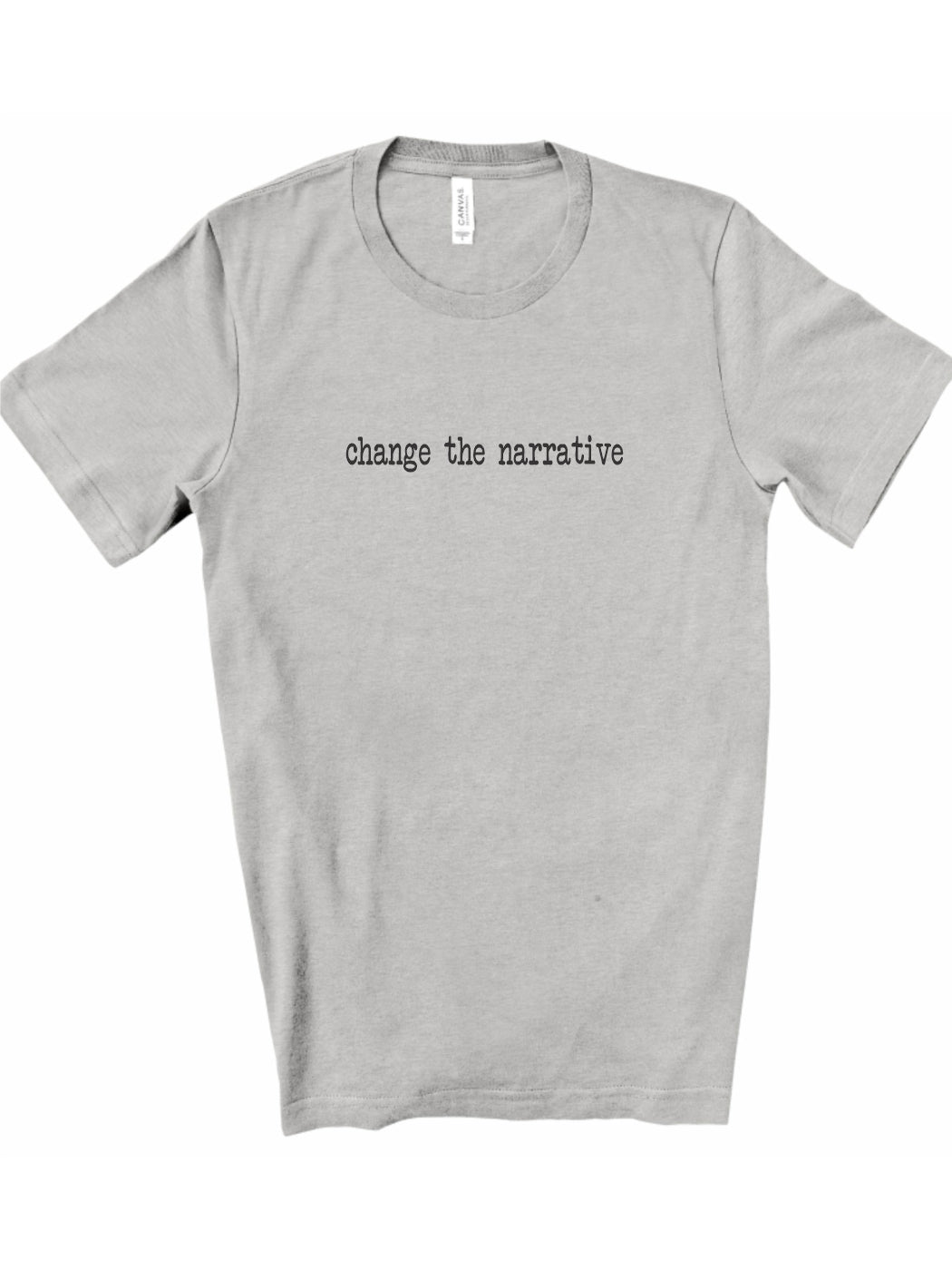 Rebranded "change the narrative" crewneck Graphic Tee