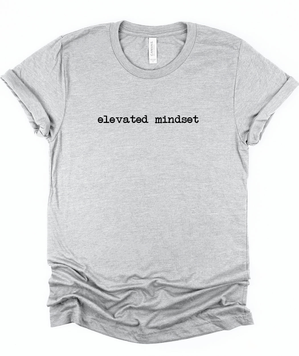 Rebranded "elevated mindset" Crew Neck Tee